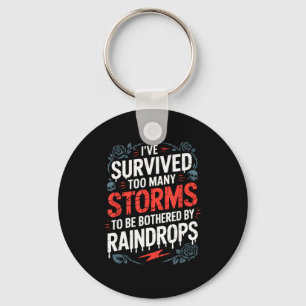 Positive Motivational Inspiring, I’ve Survived Man Keychain