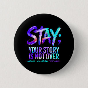 Positive Motivational Support Prevention Awareness 2 Inch Round Button