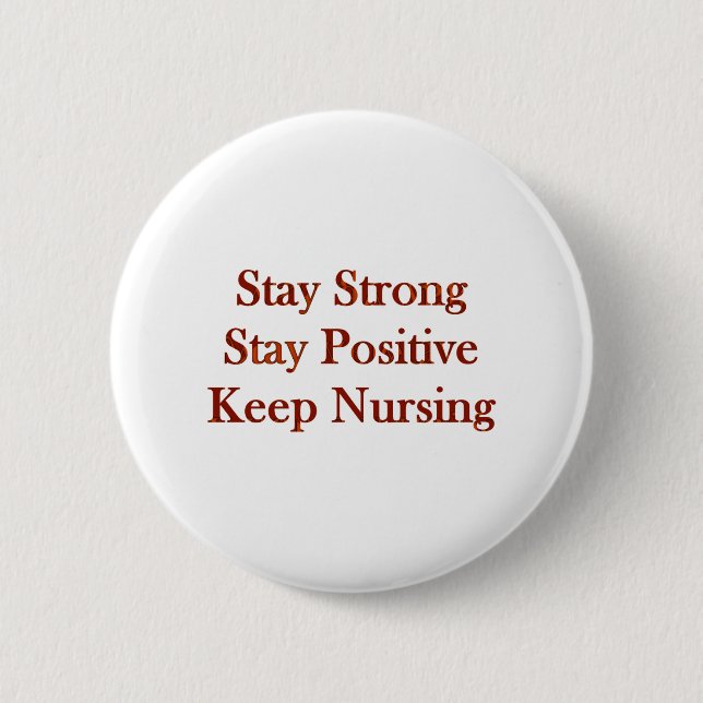 Positive Nurse 2 Inch Round Button (Front)