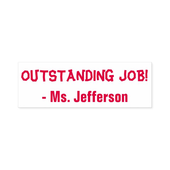 Positive "OUTSTANDING JOB!" + Custom Teacher Name Self-inking Stamp (Design)