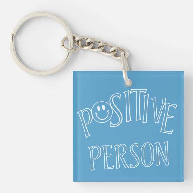 Positive Person Keychain (Front)