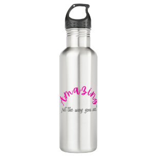 Positive Pink Amazing Just The Way You Are Women’s 710 Ml Water Bottle