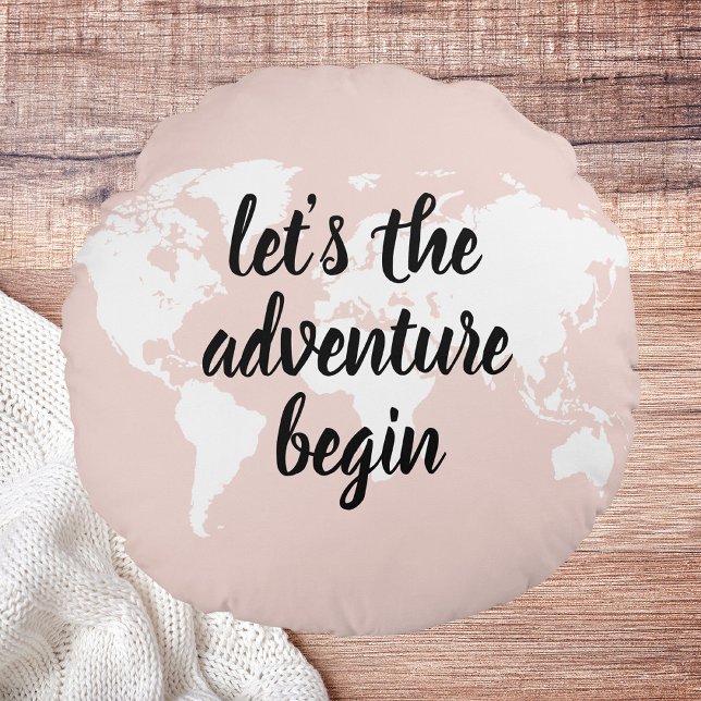 Positive Pink Let's The Adventure Begin World Map  Round Pillow (Creator Uploaded)