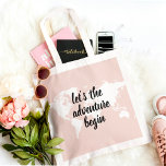 Positive Pink Let's The Adventure Begin World Map  Tote Bag<br><div class="desc">Positive Pink Let's The Adventure Begin World Map</div>