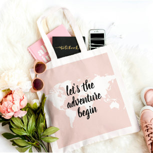 Positive Pink Let's The Adventure Begin World Map  Tote Bag