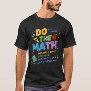 Positive Quote Inspiring Slogan Love Hope Fear Do T-Shirt