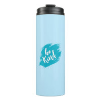 Positive Quote Kindness Aesthetic Blue Travel Mug