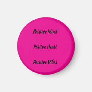 Positive Quote  Magnet