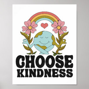 Positive Rainbow Peace Hippie Choose Kindness Eart Poster