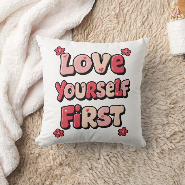 Positive Self Love "Love Yourself First" Throw Pillow (Blanket)