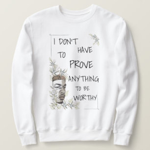 Positive Self-Worth Affirmation Sweatshirt