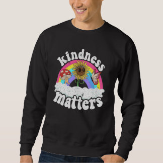Positive Sped Teacher Anti Bullying Rainbow Kindne Sweatshirt