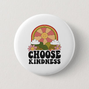 Positive Sun Peace Hippie Choose Kindness Earth Da 2 Inch Round Button
