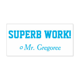 Positive "SUPERB WORK!" + Custom Tutor Name Self-inking Stamp