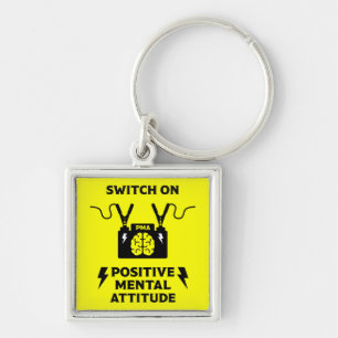 Positive Thinking Mental Attitude Keychain