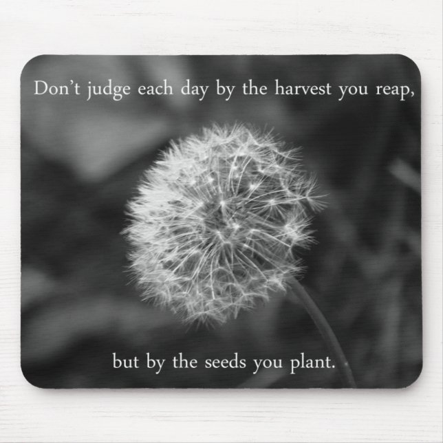 Positive Thinking Saying with Dandelion Mouse Pad (Front)