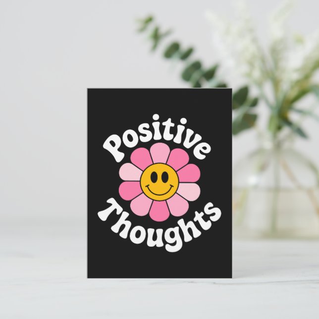 Positive Thoughts – Inspirational Floral Postcard (Standing Front)