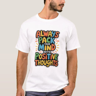 Positive Thoughts Unisex T-Shirts