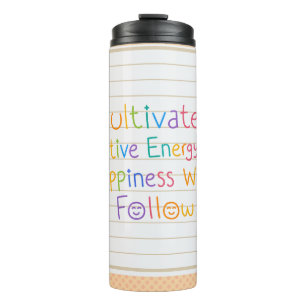 Positive to Happy Quote Tumblr Drink Thermal Tumbler