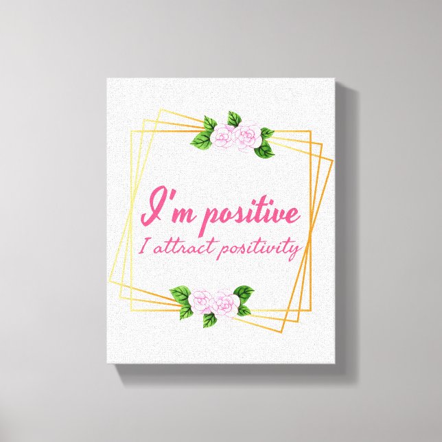 positive vibe sayings for self love canvas print (Front)