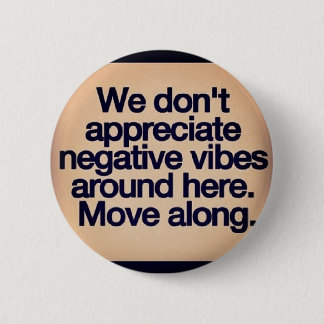 positive vibes 2 inch round button