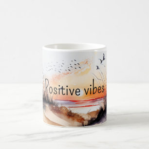 Positive Vibes Beach Sunset with Birds   Coffee Mug