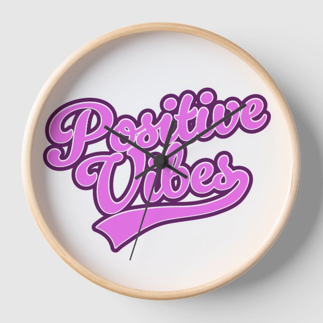 Positive Vibes Clock (Front)