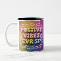 "Positive Vibes in Every Sip"