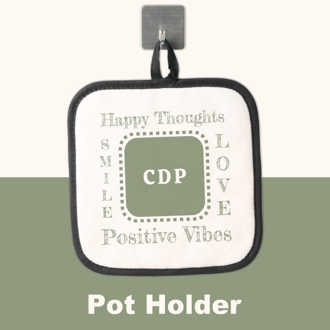 Positive vibes keep smile add initials green pot holder (Creator Uploaded)