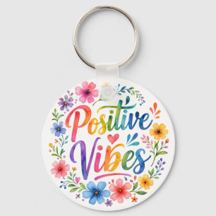 Positive Vibes Keychain