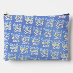 Positive Vibes Only Accessory Pouch
