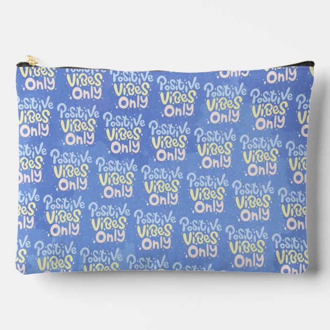 Positive Vibes Only Accessory Pouch (Front)