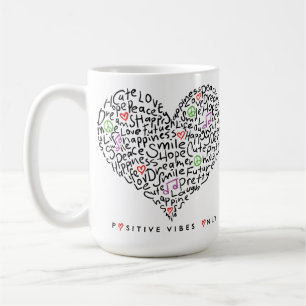 Positive Vibes Only Heart Design Coffee Mug