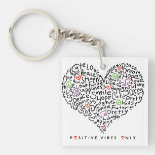 Positive Vibes Only Heart Design Keychain