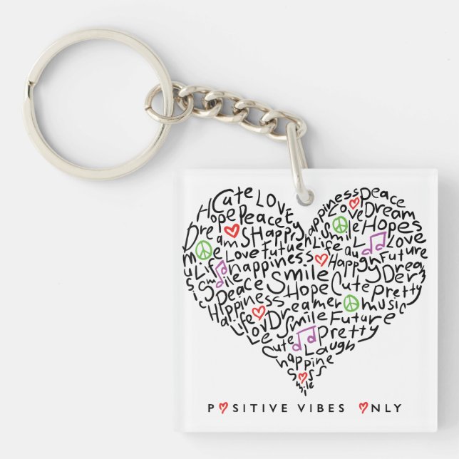 Positive Vibes Only Heart Design Keychain (Front)