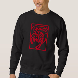 Positive Vibes Only Inspirational Quotes Graphic Sweatshirt