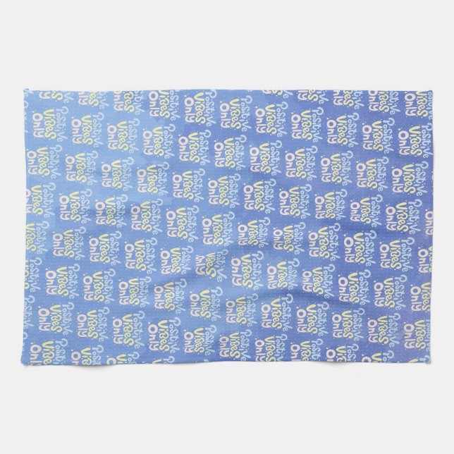 Positive Vibes Only Kitchen Towel (Horizontal)