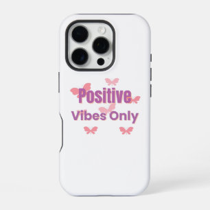  Positive Vibes Only   Minimal Motivational Quote  iPhone 16 Pro Case
