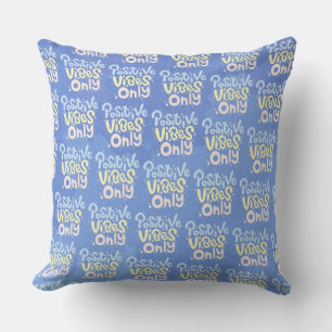 Positive Vibes Only Throw Pillow