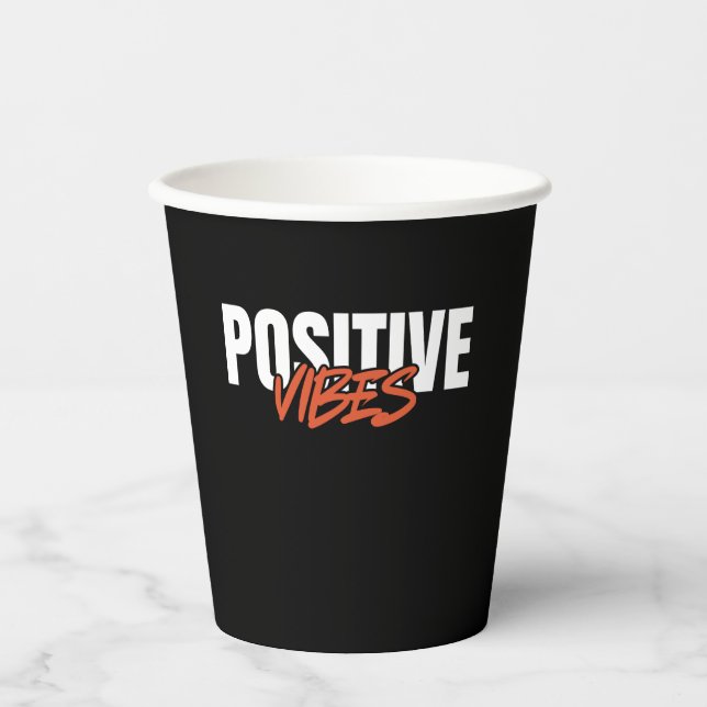 Positive Vibes Paper Cups (Front)