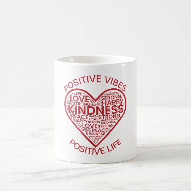 Positive Vibes Positive Life Coffee Mug (Center)