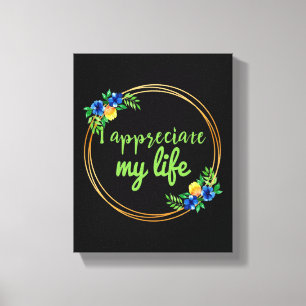 positive vibes quotes for life and work canvas print
