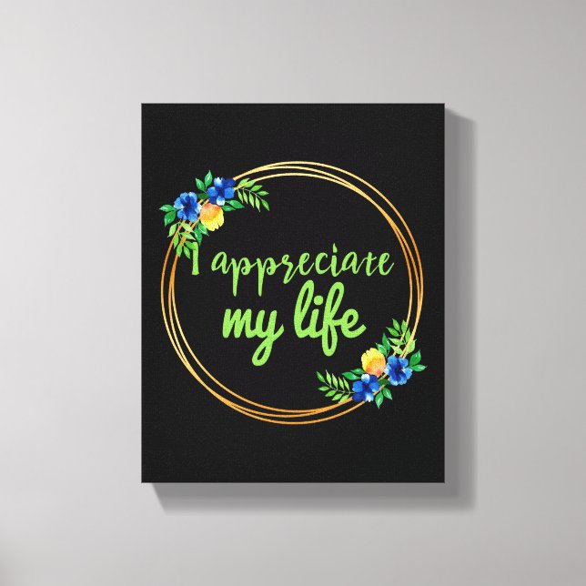 positive vibes quotes for life and work canvas print (Front)