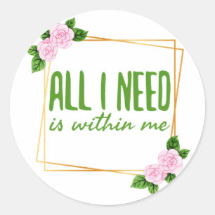 positive vibes sayings for motivation classic round sticker
