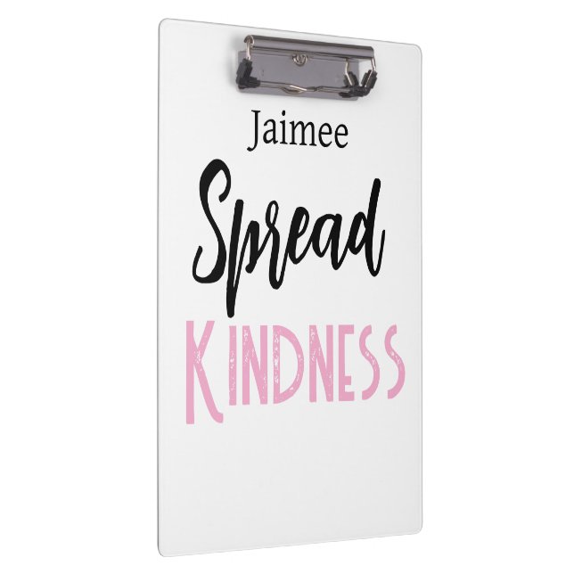 Positive Vibes Spread Kindness Clipboard  (Right)