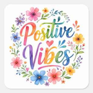 Positive Vibes Square Sticker