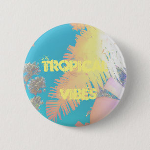Positive Vibes Tropical Palm Trees 2 Inch Round Button
