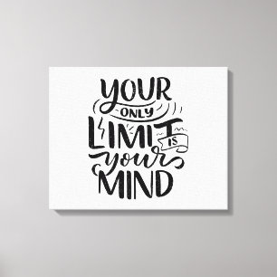 Positive Vibes - Your Only Limit is Your Mind Canvas Print