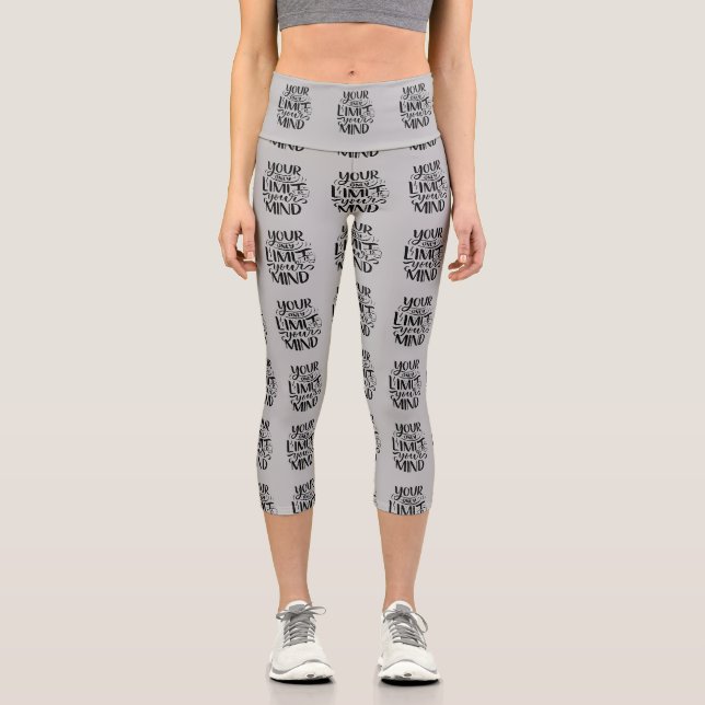 Positive Vibes - Your Only Limit is Your Mind Capri Leggings (Front)