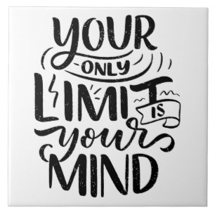 Positive Vibes - Your Only Limit is Your Mind Tile